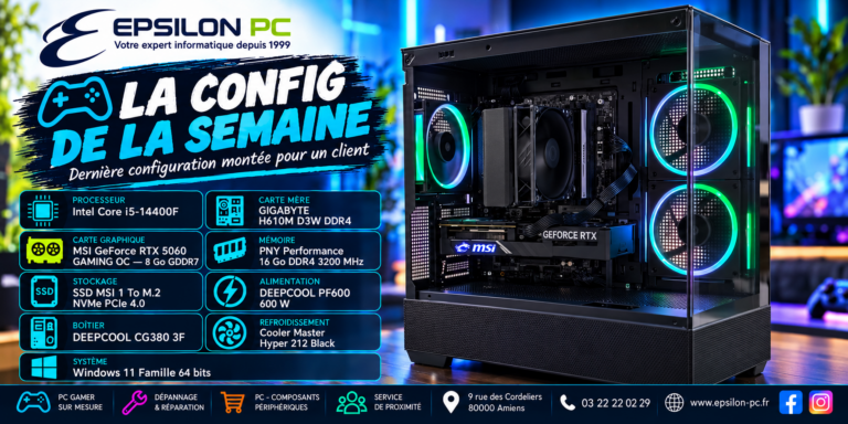 La config de la semaine Epsilon PC : Intel Core i5-14400F, MSI GeForce RTX 5060 8 Go GDDR7, 16 Go DDR4, SSD NVMe 1 To, DeepCool CG380 3F noir.